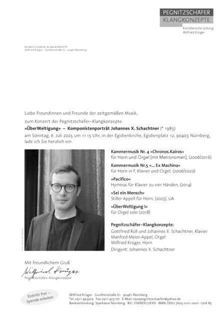 Einladung zur Matinée mit einem Werkportrait des Zeitgenössischen Komponisten Johannes X. Schachtner am Sonntag, 6. Juli 2025, 11.15 Uhr in St. Egidien, Nürnberg